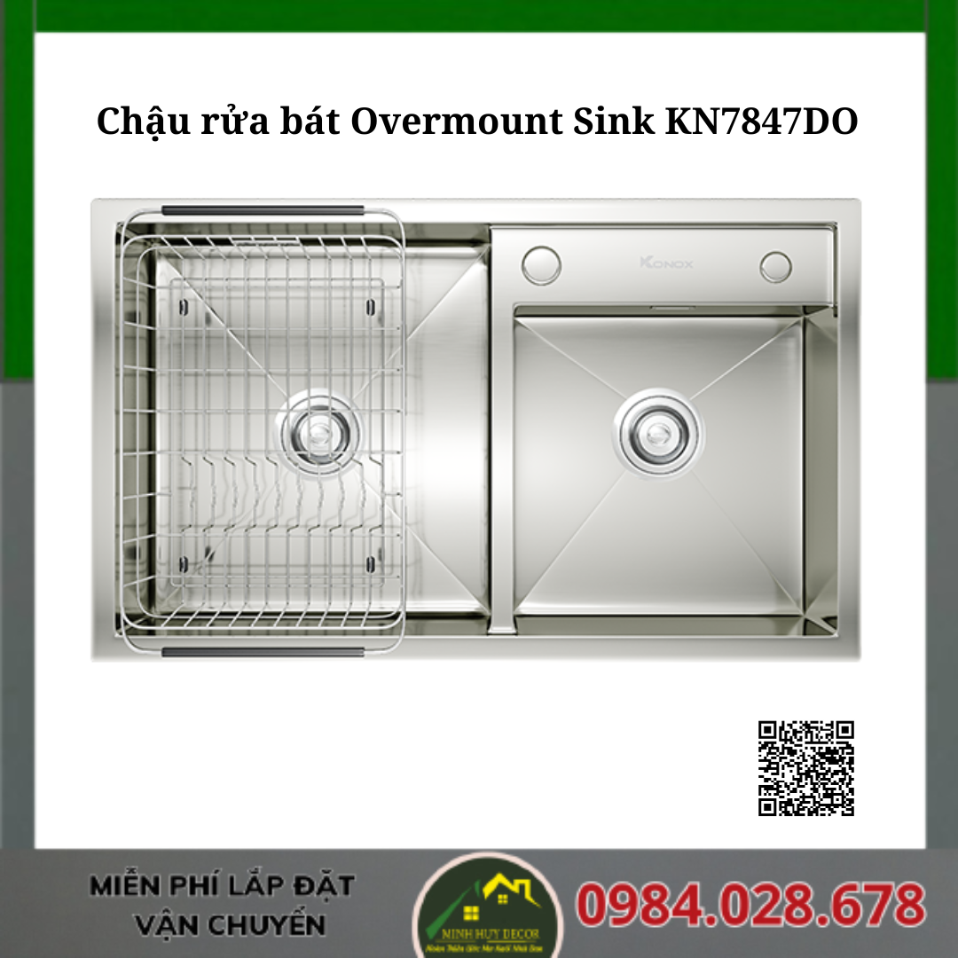 Chậu rửa bát Overmount Sink KN7847DO